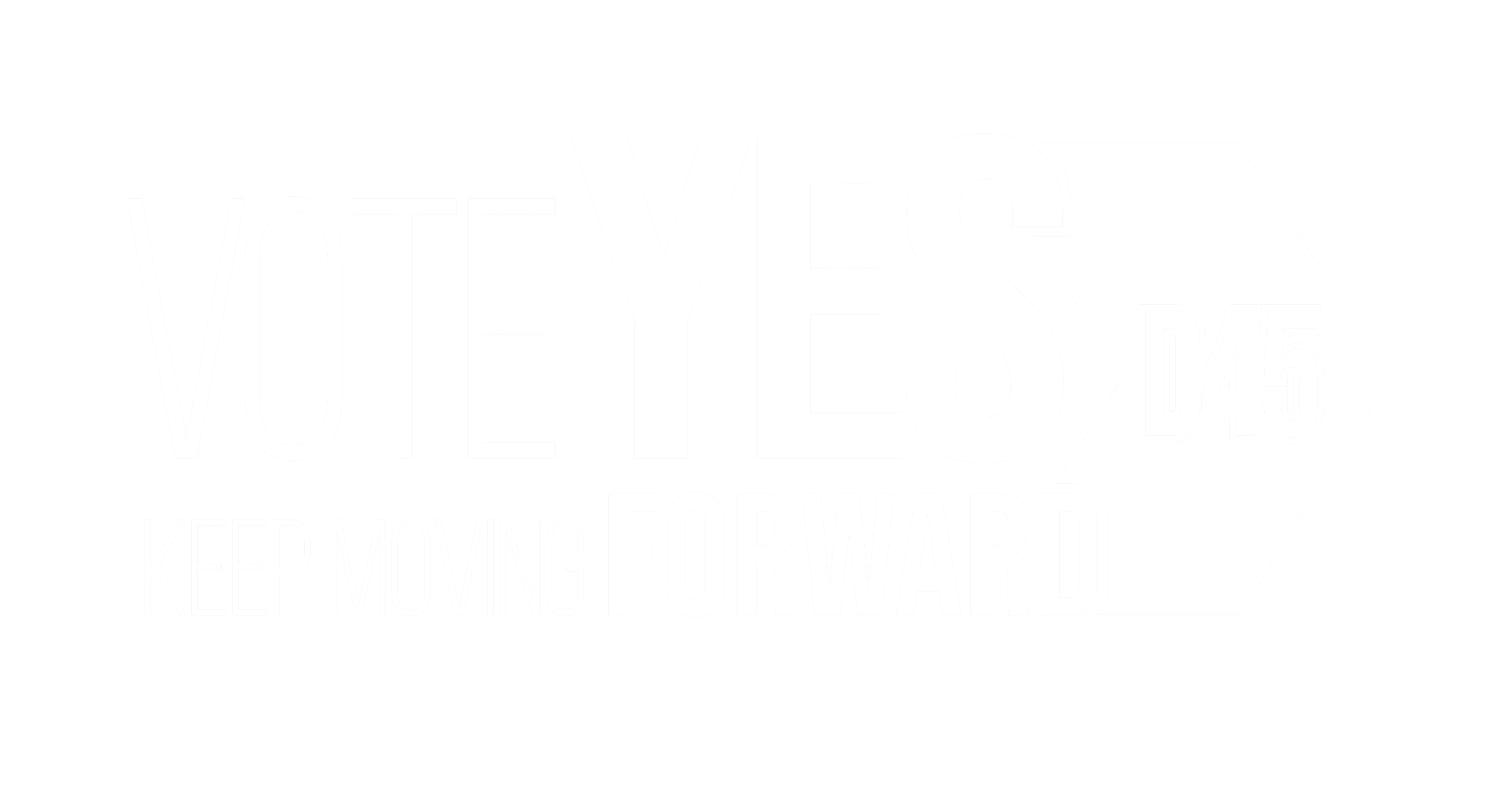 Vote Yes D45